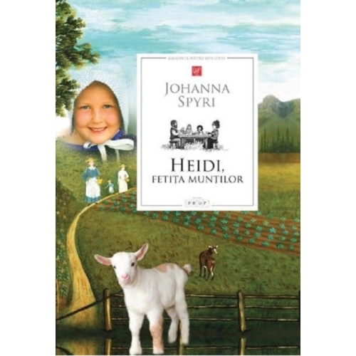 Heidi, fetita muntilor - Johanna Spyri