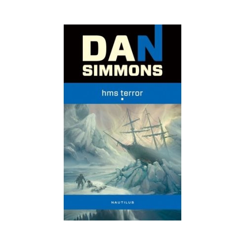 HMS Terror - Dan Simmons