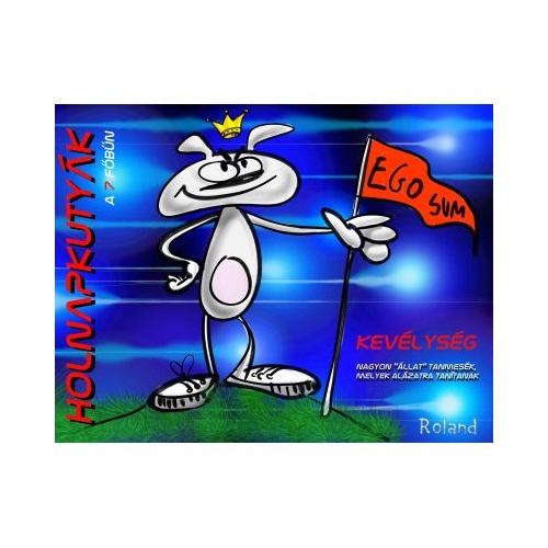 Holnapkutyak - A 7 fobun - Kevelyseg / Catelusii viitorime, editura Aquila