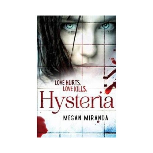 Hysteria - Megan Miranda