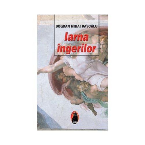 Iarna ingerilor - Mihai Bogdan Dascalu