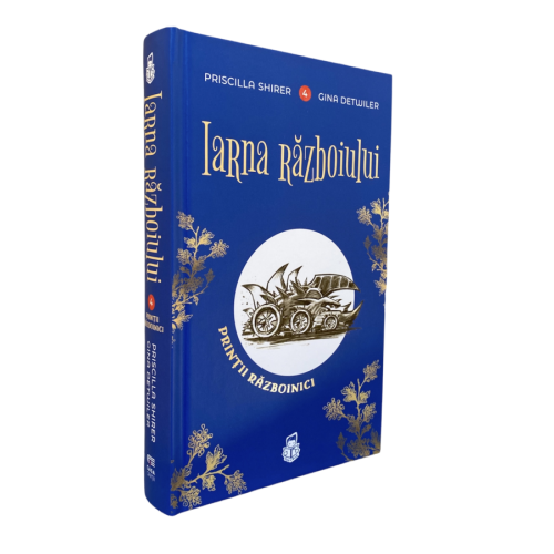 Iarna razboiului - seria Printii razboinici vol. 4 - Priscilla Shirer