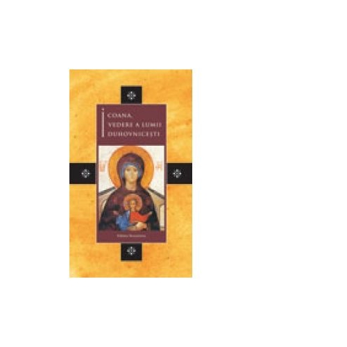 Icoana, vedere a lumii duhovnicesti - Volum Colectiv