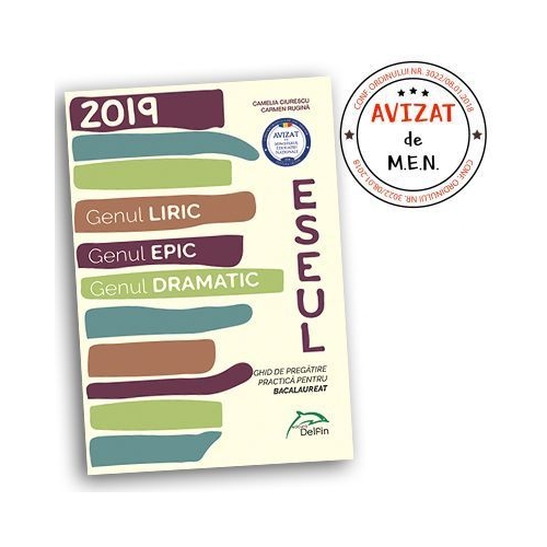 Eseul Ghid de pregatire practica Bacalaureat 2020 - Camelia Ciurescu