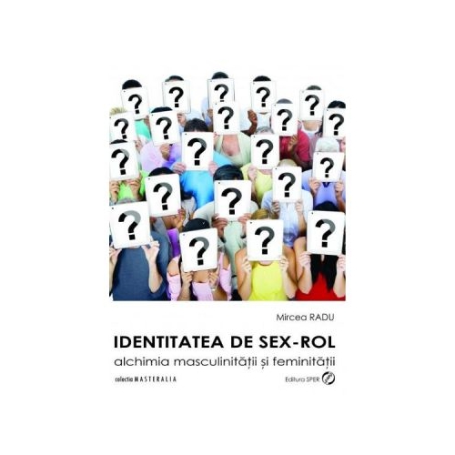 Identitatea de sex-rol - Mircea Radu