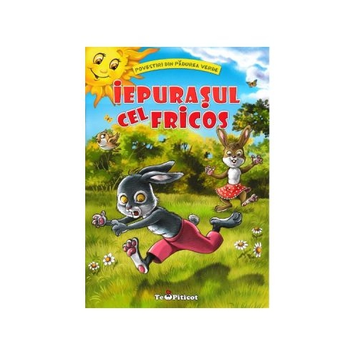 Iepurasul cel fricos. Povestiri din padurea verde - Claudia Cojocaru