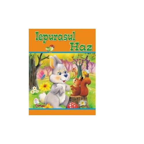 Iepurasul Haz. Editia a 3-a (poveste... animata)