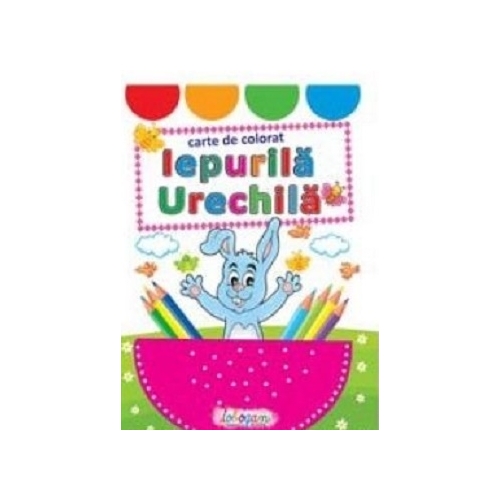 Iepurila Urechila. Carte de colorat, Editura Erc Press, Carti educative pentru copii