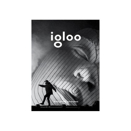 Igloo - Habitat si arhitectura - Februarie, martie 2020