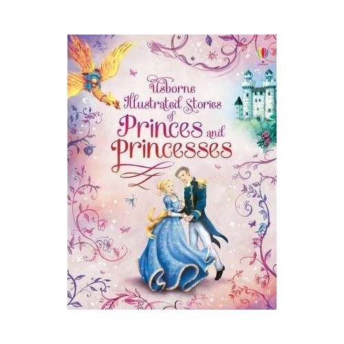 Illustrated Stories of Princes and Princesses