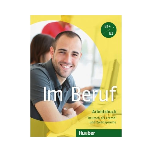 Im Beruf Arbeitsbuch - Valeska Hagner, Sabine Schluter