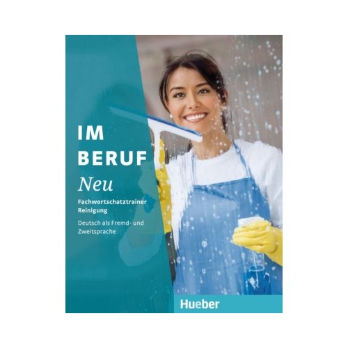 Im Beruf NEU Fachwortschatztrainer Reinigung - Monika Thevis