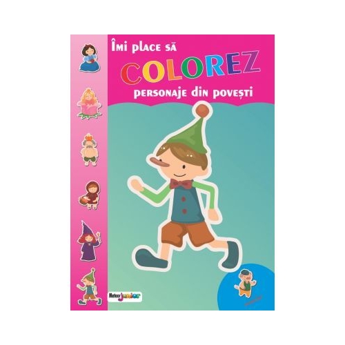 Imi place sa colorez. Personaje din povesti. - Alina Pertea