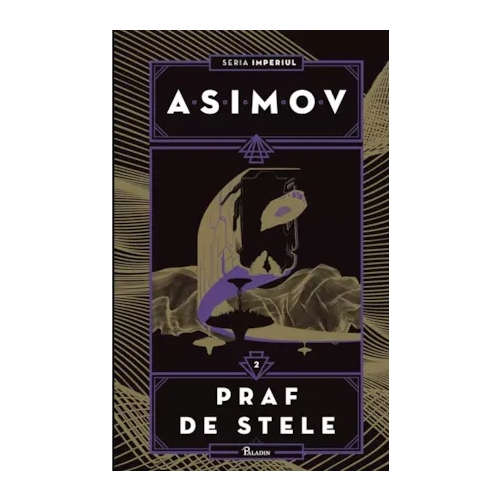Imperiul II. Praf de stele - Isaac Asimov
