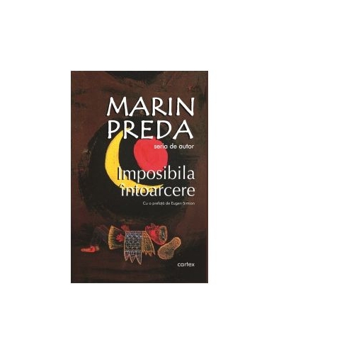 Imposibila intoarcere - Marin Preda