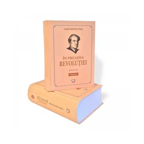 In preajma revolutiei﻿. Volumul I si Volumul II (Constantin Stere)