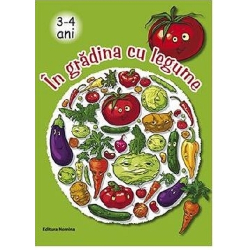 In gradina cu legume 3-4 ani