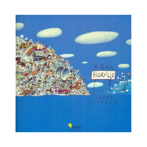 In orasul Bucurville - Carmen Tiderle