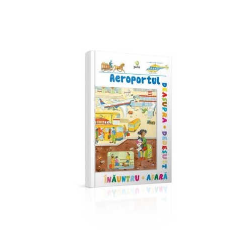 Inauntru-afara, deasupra-dedesubt - Aeroportul