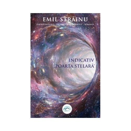 Indicativ Poarta stelara - Emil Strainu