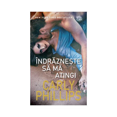 Indrazneste sa ma atingi - Carly Phillips