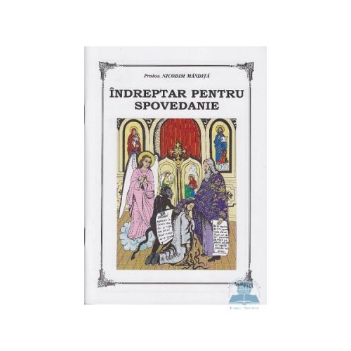 Indreptar pentru spovedanie - Nicodim Mandita