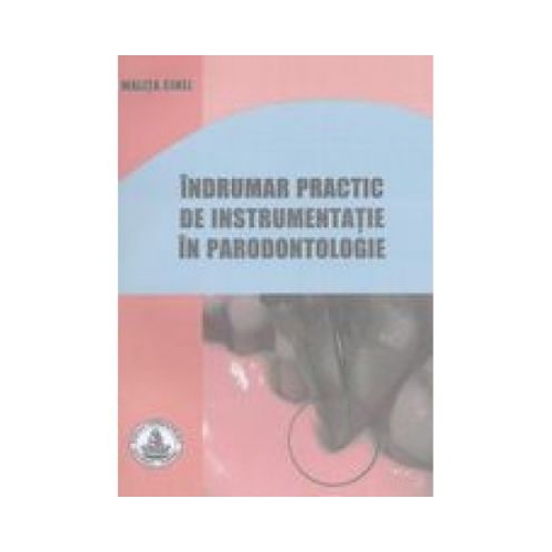 Indrumar practic de instrumentatie in parodontologie