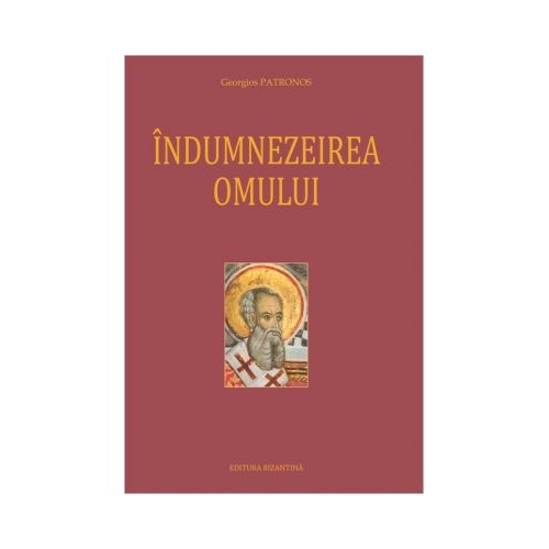 Indumnezeirea omului - Gheorghios Patronos