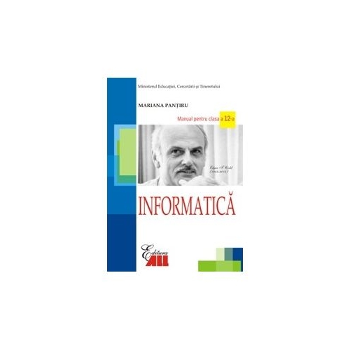 Informatica. Manual pentru clasa a XII-a - Mariana Pantiru