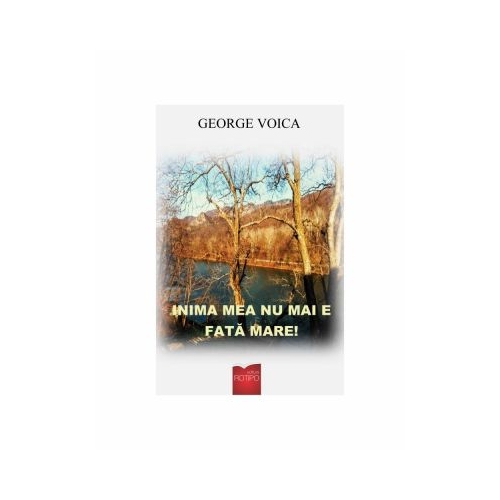 Inima mea nu mai e fata mare! - George Voica