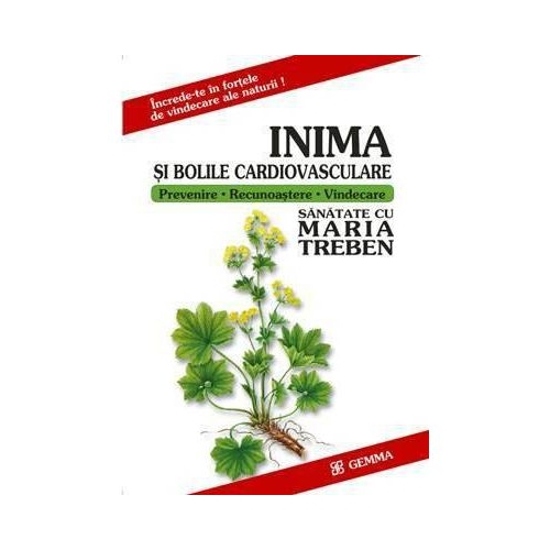 Inima Si Bolile Cardiovasculare - Maria Treben