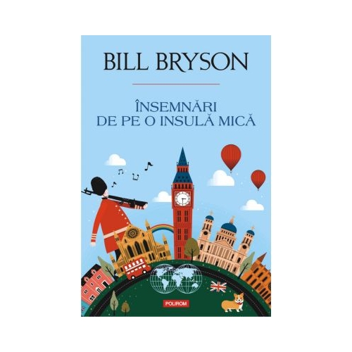 Insemnari de pe o insulă mica - Bill Bryson