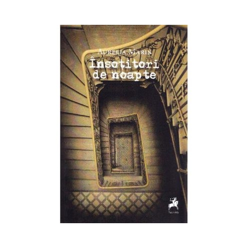 Insotitori de noapte - Aurelia Marin