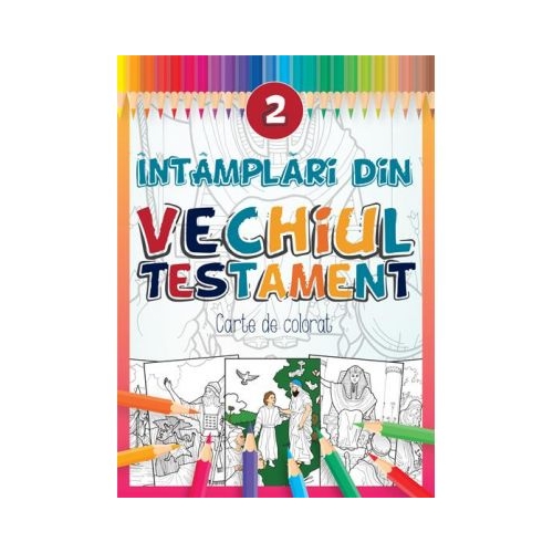 Intamplari din Vechiul Testament - 2