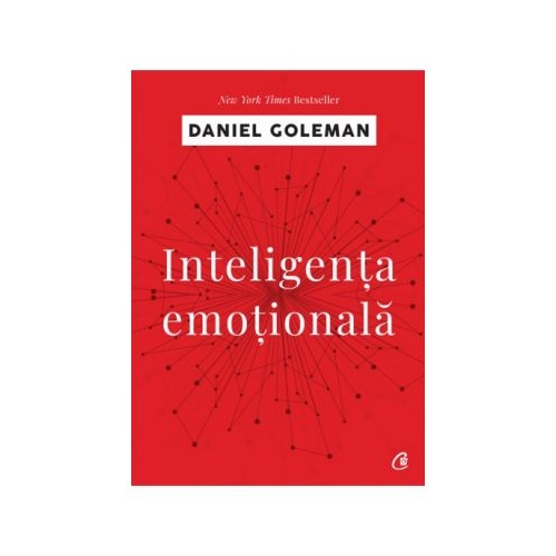 Inteligenta emotionala - Daniel Goleman