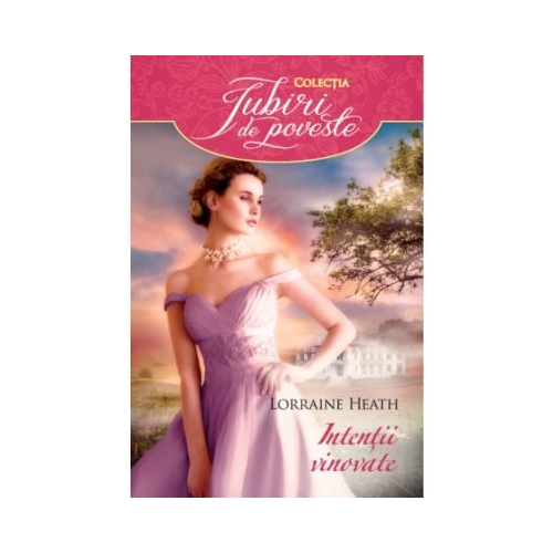 Intentii vinovate - Lorraine Heath