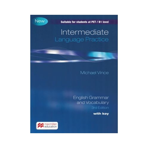 Intermediate Language Practice with key (3rd Edition) - Michael Vince