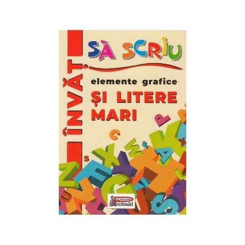 Invat sa scriu elemente grafice si litere mari