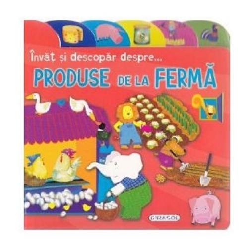 Invat si descopar despre... produse de la ferma