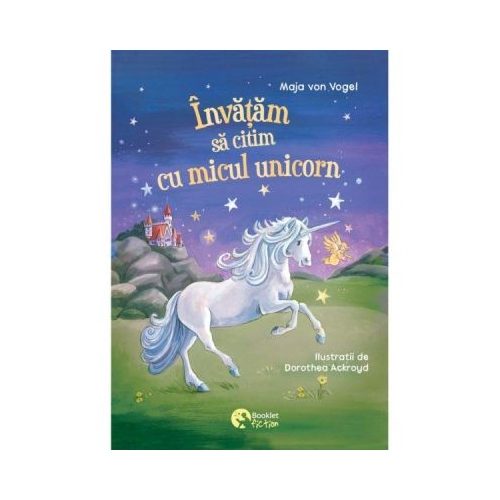 Invatam sa citim cu micul unicorn - Maja Von Vogel