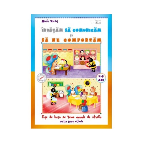 Invatam sa comunicam si sa ne comportam 4-5 ani - Maria Verdes, manual auxiliar