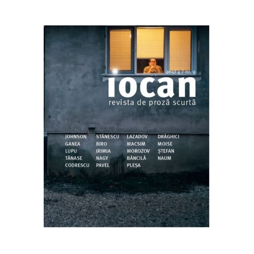 Iocan. Revista de proza scurta anul 4 / nr. 9