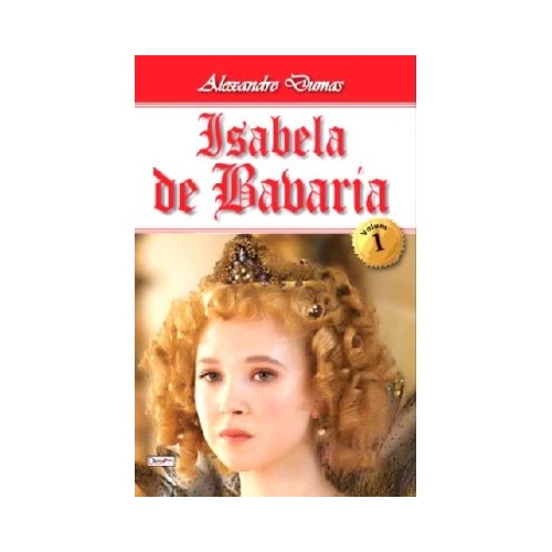 Isabela de Bavaria 1/2 - Alexandre Dumas