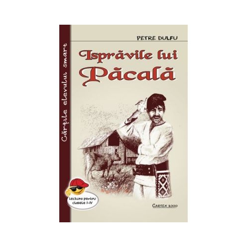 Ispravile lui Pacala - Petre Dulfu, editura Cartex