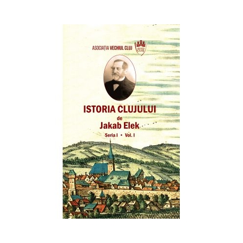 Istoria Clujului I - Varga Attila