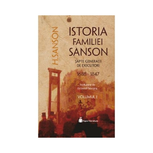 Istoria familiei Sanson vol. 1 - H. Sanson