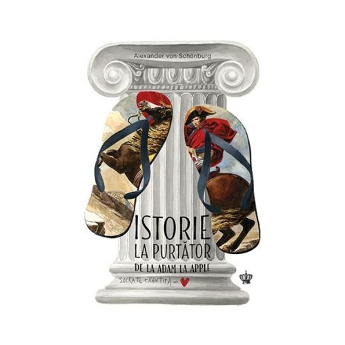 Istorie la purtator de la Adam la Apple. Colectia noblesse - Alexander von Schonburg