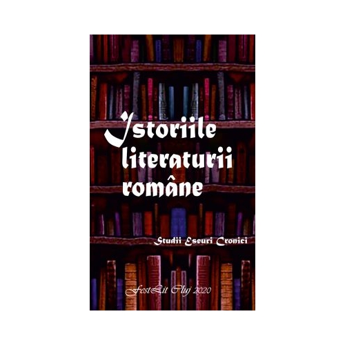 Istoriile literaturii romane - Irina Petras