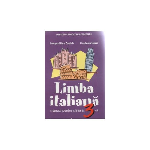 Manual pentru limba Italiana clasa a III-a - Georgeta-Liliana Carabela