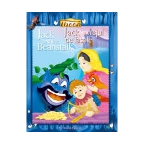 Jack si vrejul de fasole. Jack and the Beanstalk - Vijayanti Savant Tonpe